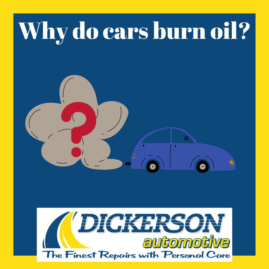 Why does my car burn oil?